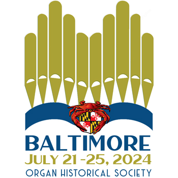 Organ Historical Society annual convention, Baltimore, Maryland
