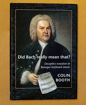 Did Bach Really Mean That?