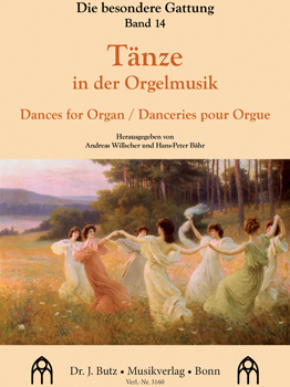 Tänze in der Orgelmusi