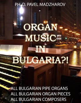 Organ Music in Bulgaria Organ Music in Bulgaria