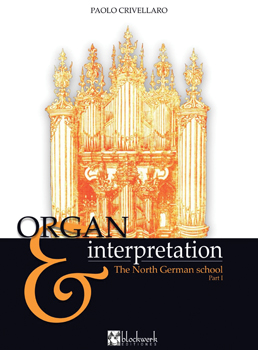 Organ & Interpretation: The North German School