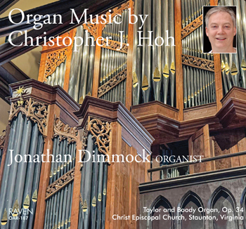 Organ Music by Christopher J. Hoh
