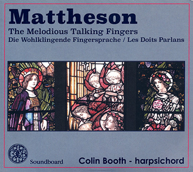 Mattheson, The Melodious Talking Fingers