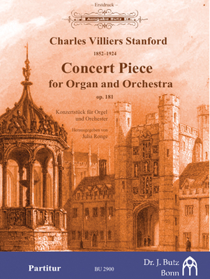Charles Villiers Stanford’s Concert Piece for Organ and Orchestra 