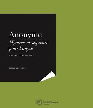 Anonyme: Hymnes et séquence pour l’orgue