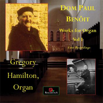 Organ Works of Dom Paul Benoit, volume 1