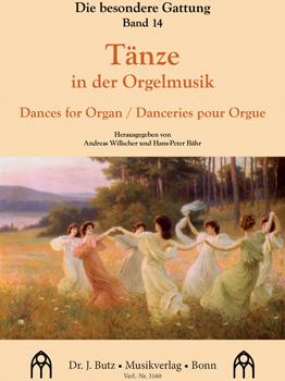 Tänze in der Orgelmusi