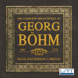 The Complete Organ Works of Georg Böhm