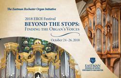 Eastman Rochester Organ Initiative (EROI) Festival