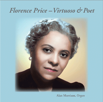 Florence Price: Virtuoso & Poet