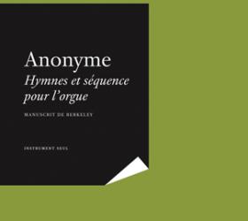 Anonyme: Hymnes et séquence pour l’orgue
