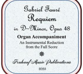 Gabriel Fauré Requiem in D-minor