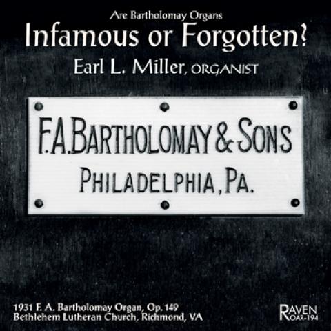 Are Bartholomay Organs Infamous or Forgotten?