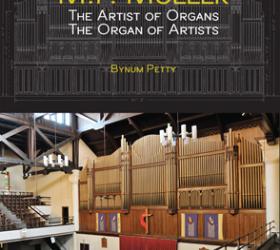 M. P. Möller: The Artist of Organs, The Organ of Artists